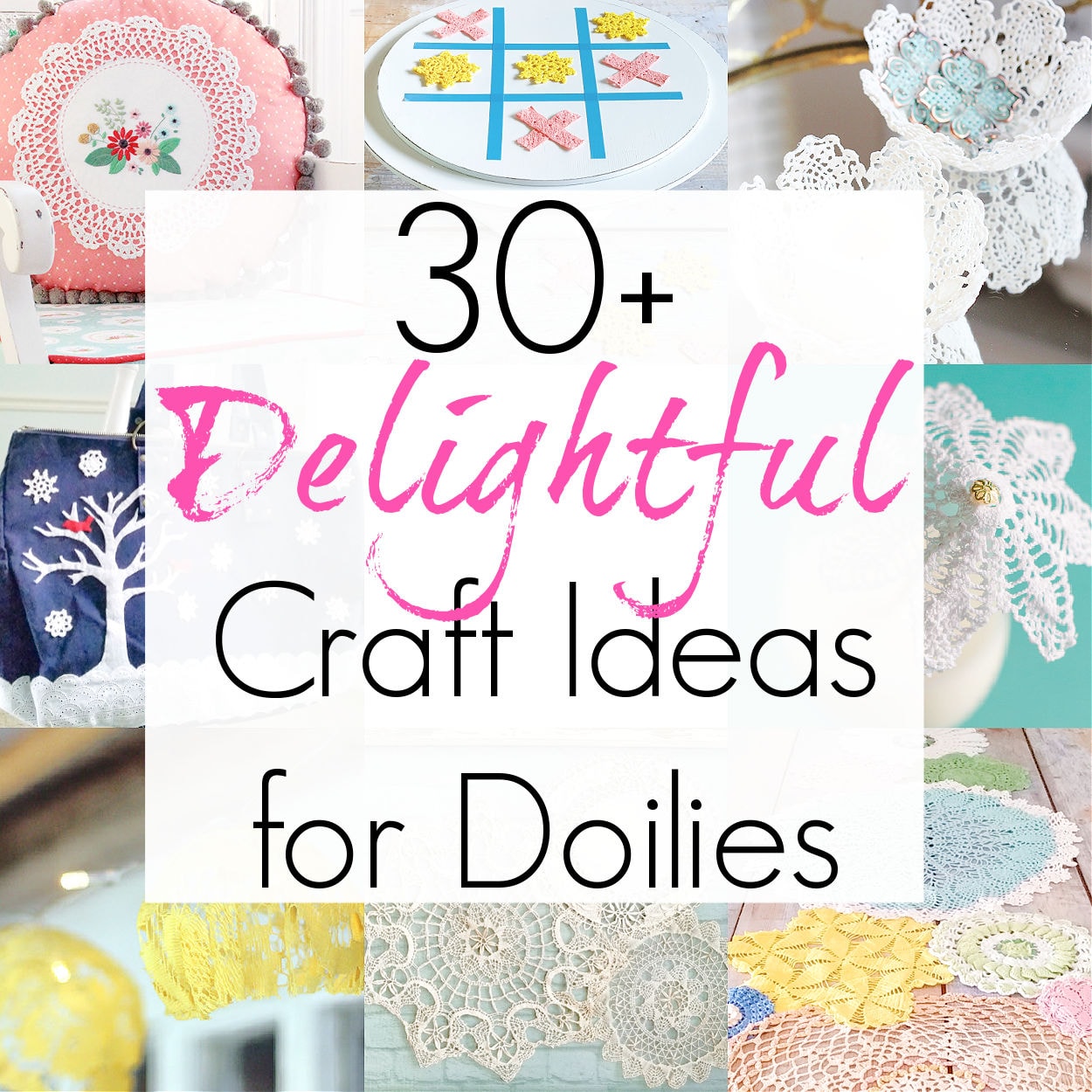 Delightful Ways with Doilies  Vintage linens, Lace doilies, Doilies crafts