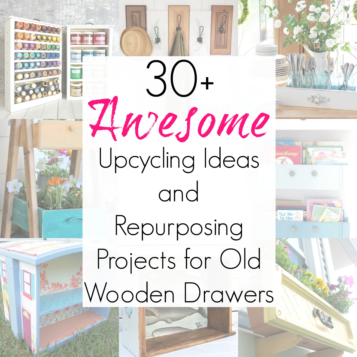Upcycling Ideas And Repurposed Projects For Wooden Drawers