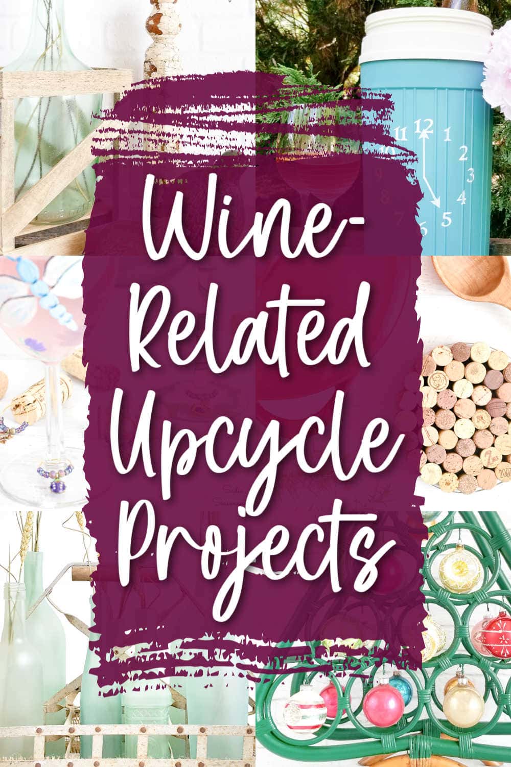 repurposed projects that all have to do with wine