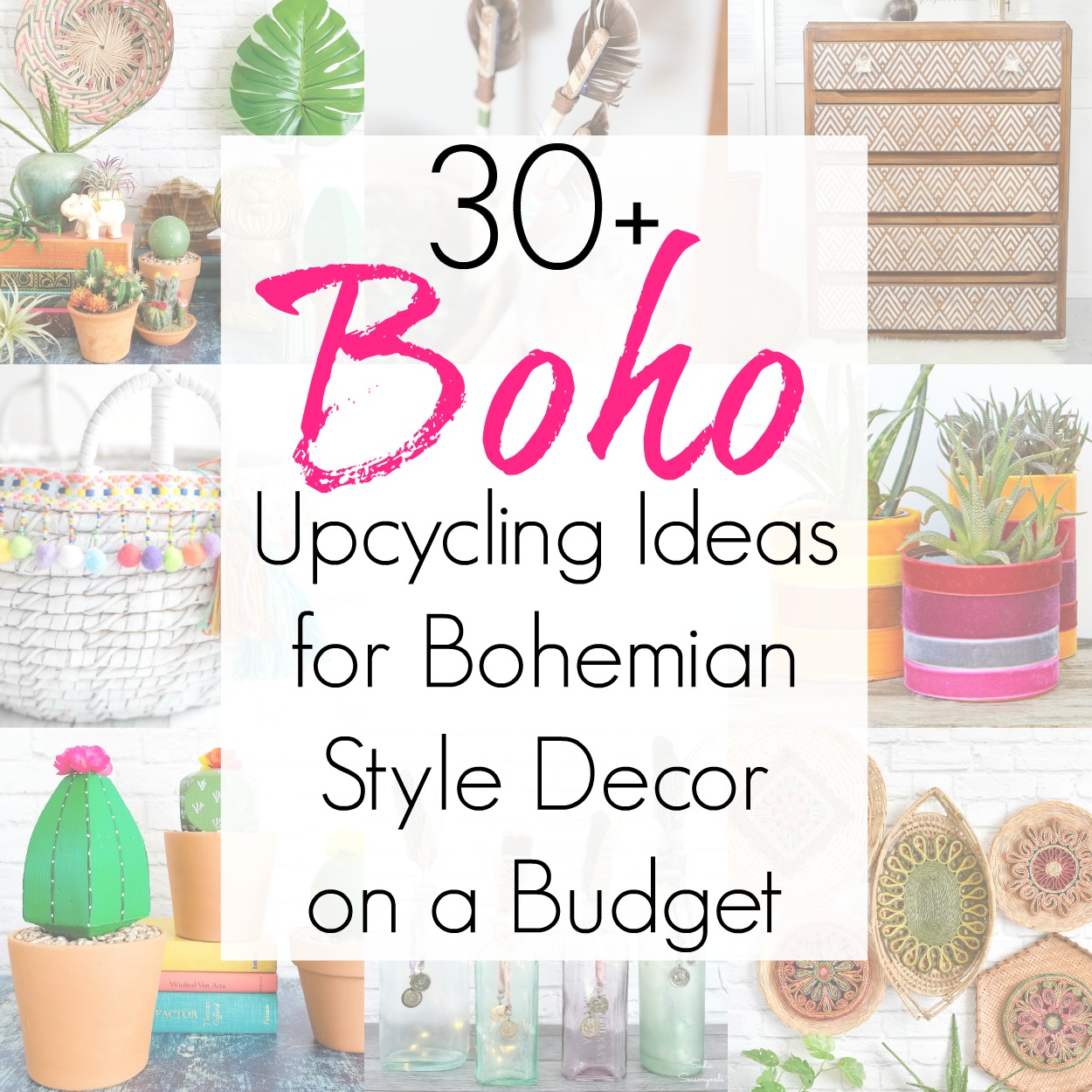 Bohemian Style Decor on a Budget with Upcycling Projects