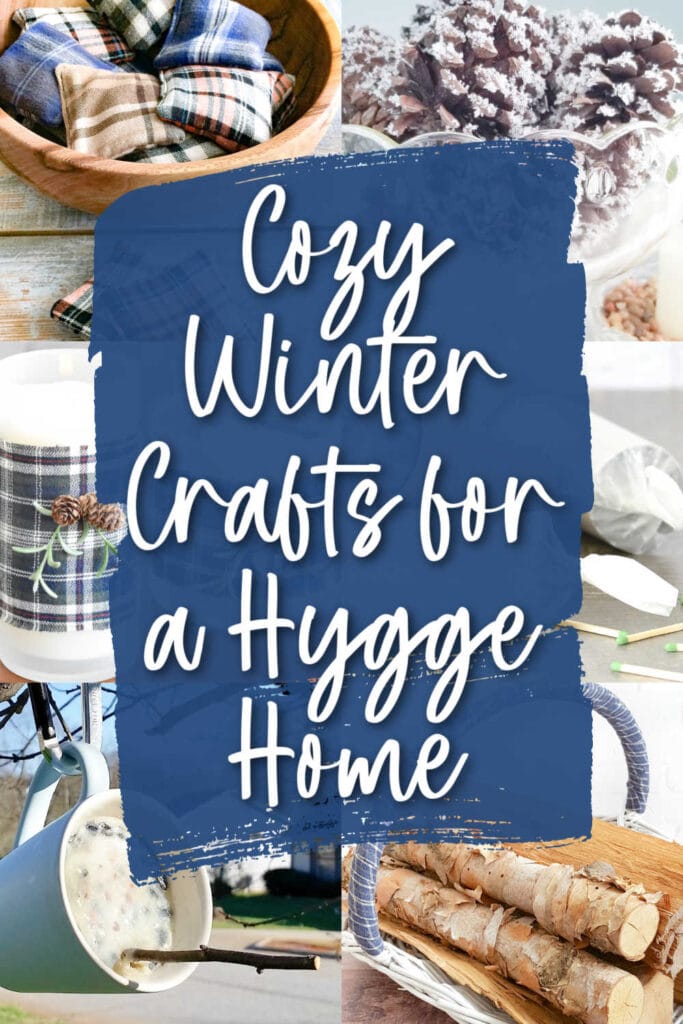 Embrace the Hygge with These Winter Crafts for a Cozy Home