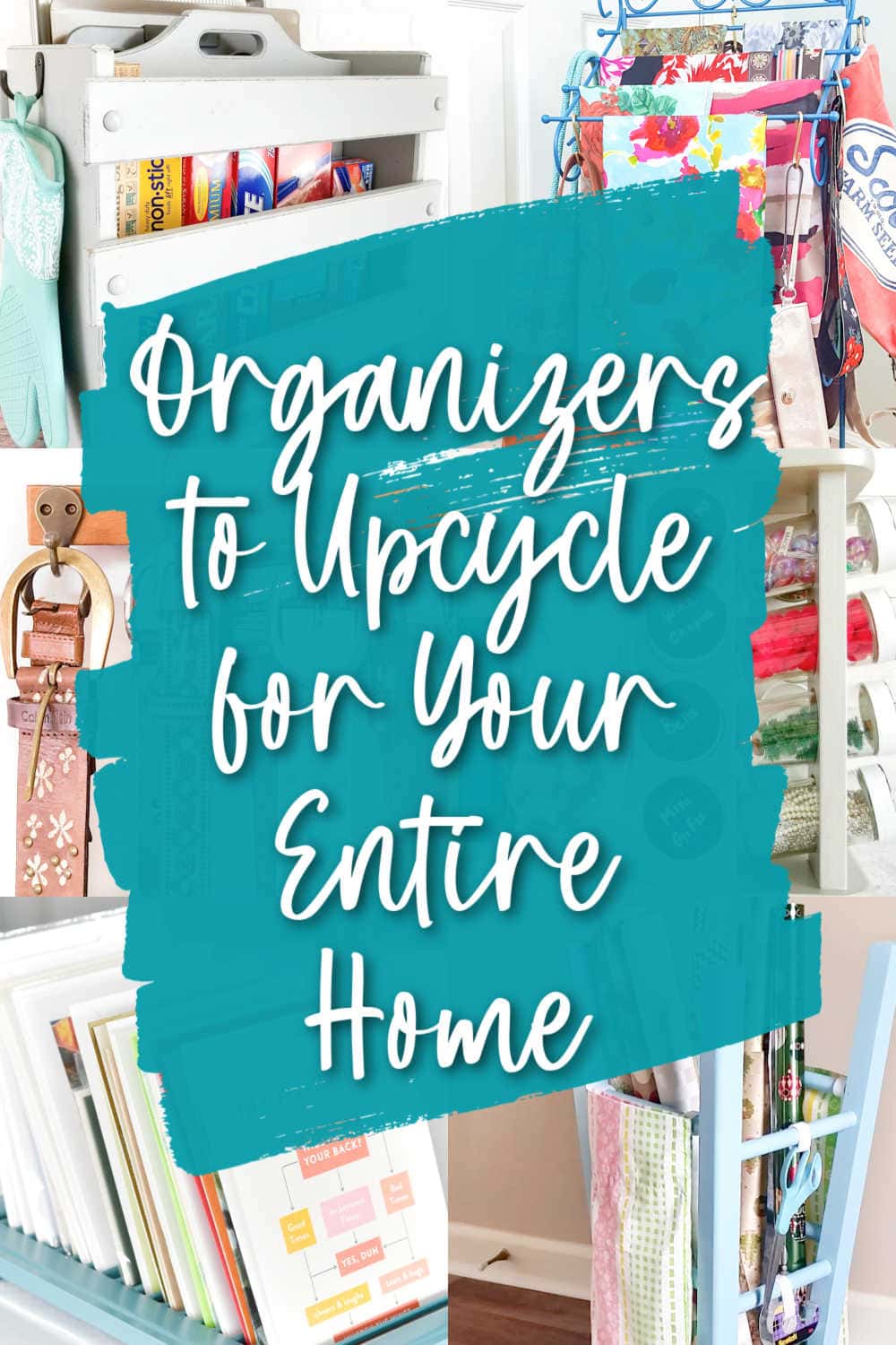 upcycled ideas for organizers and house storage